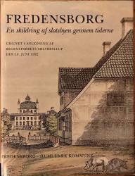 Billede af bogen FREDENSBORG En skildring af slotsbyen gennem tiderne