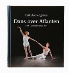 Billede af bogen Dans over Atlanten. USA-Danmark 1900-2014