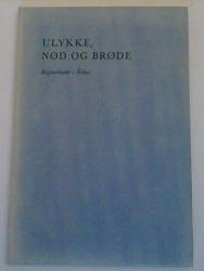 Billede af bogen Ulykke, nød og brøde - Begivenheder i Århus