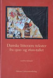 Billede af bogen Danske litterære tekster fra 1500 – og 1600 - tallet