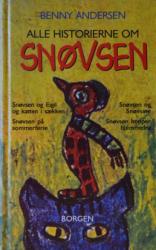 Billede af bogen Alle historierne om snøvsen ( Snøvsen og Eigil og katten i sækken + Snøvsen på sommerferie + Snøvsen og Snøvsine og Snøvsen hopper hjemmefra)
