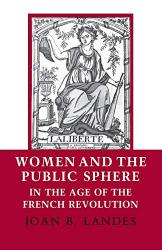 Billede af bogen Women and the Public Sphere in the Age of the French Revolution