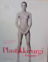 Billede af bogen Plastikkirurgi. En guide. Billede af bogen Plastikkirurgi. En guide.