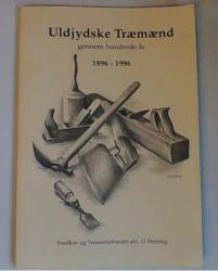 Billede af bogen Uldjydske træmænd gennem hundrede år - 1896-1996