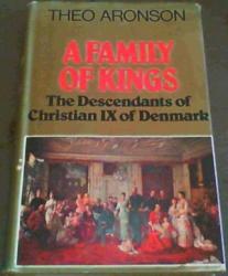Billede af bogen A Family of Kings: The Descendants of Christian IX of Denmark