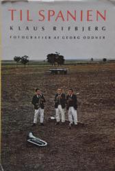 Billede af bogen Til Spanien:  en personlig dokumentation af mødet med landet