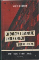 Billede af bogen En borger i Danmark under krigen. Dagbog 1939-45. Bind 1