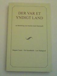Billede af bogen Der var et yndigt land - En beretning om truslen mod Danmark