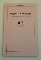 Billede af bogen Nigger fra Hvidovre - en bog om Michael Strunge og 80'erne