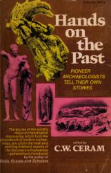 Billede af bogen Hands on the Past: Pioneer Archaeologists Tell Their Own Story