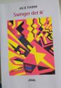 Billede af bogen Swinger det ikk` så lad det hellere lig`