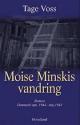 Billede af bogen Moise Minskis vandring - roman - Danmark sept. 1944 - maj 1945