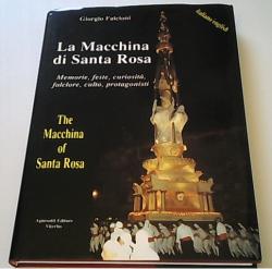 Billede af bogen La Macchina di Santa Rosa - Memorie, feste, curiosità, folclore, culto, protagonisti