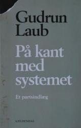 Billede af bogen På kant med systemet – Et partsindlæg