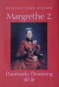 Billede af bogen Margrethe 2. – Danmarks  Dronning 60 år