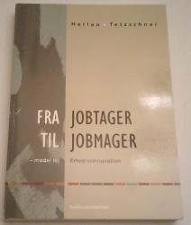 Billede af bogen Fra jobtager til jobmager - model III: Erhvervsinnovation