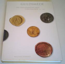 Billede af bogen Guldsmede og guldsmedelaug i Danmark 1429-1900