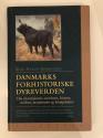 Billede af bogen Danmarks forhistoriske dyreverden (3. reviderede udgave)