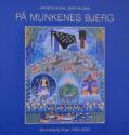 Billede af bogen På Munkenes bjerg: Munkebjerg Sogn 1953-2003