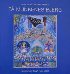 Billede af bogen På Munkenes bjerg: Munkebjerg Sogn 1953-2003