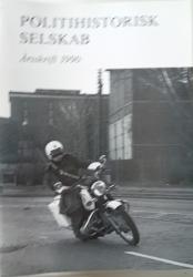 Billede af bogen Politihistorisk Selskab. Årsskrift 1990 Billede af bogen Politihistorisk Selskab. Årsskrift 1990