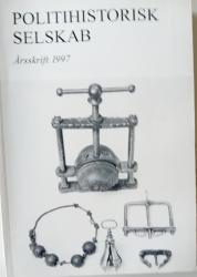 Billede af bogen Politihistorisk Selskab. Årsskrift 1997 Billede af bogen Politihistorisk Selskab. Årsskrift 1997