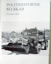 Billede af bogen Politihistorisk Selskab. Årsskrift 1999 Billede af bogen Politihistorisk Selskab. Årsskrift 1999