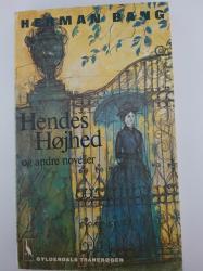 Billede af bogen Hendes Højhed og andre Noveller Billede af bogen Hendes Højhed og andre Noveller