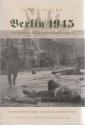 Billede af bogen Berlin 1945. En dansk frivilligs øjenvidneberetning