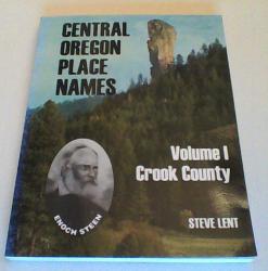 Billede af bogen Central Oregon Place Names - Volume I, Crook County