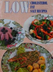 Billede af bogen Low cholesterol, fat, salt recipes