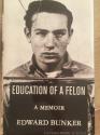 Billede af bogen Education of a Felon - a memoir