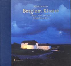 Billede af bogen Børglum kloster - Fortid, nutid, fremtid