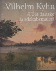 Billede af bogen Vilhelm Kyhn & det danske landskabsmaleri