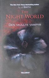 Billede af bogen The night world – Bind 1  – Den skjulte vampyr  