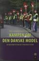 Billede af bogen Kampen om den danske model - da sosu'erne rystede det etablerede system