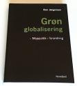 Billede af bogen Grøn globalisering - Miljøpolitik i forandring