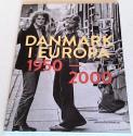 Billede af bogen Danmark i Europa 1950-2000