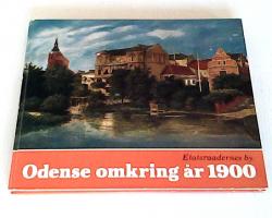 Billede af bogen Etatsraadernes by - Odense omkring år 1900