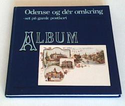 Billede af bogen Odense og dér omkring - set på gamle postkort