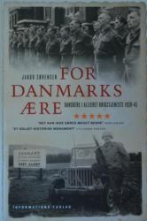 Billede af bogen For Danmarks ære – Danskere i allieret krigstjeneste 1939-1945