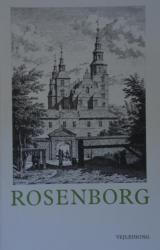 Billede af bogen Rosenborg: Vejledning gennem De Danske Kongers Kronologiske samling