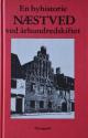 Billede af bogen Danske byer og deres mænd - En byhistorie NÆSTVED ved århundredskiftet 