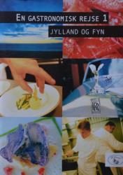 Billede af bogen En gastronomisk rejse 1 – Jylland og Fyn