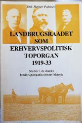 Billede af bogen Landbrugsraadet som erhvervspolitisk toporgan 1919-33.