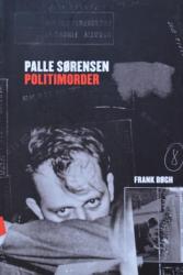 Billede af bogen Palle Sørensen Politimorder 
