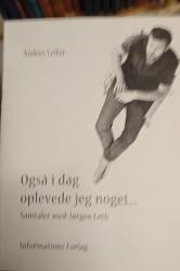 Billede af bogen Også i dag oplevede jeg noget...Samtaler med Jørgen Leth.