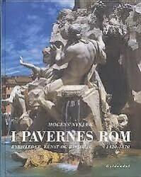 Billede af bogen I pavernes Rom.  Bybilleder, kunst og historie 1420-1870.
