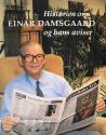 Billede af bogen Historien om Einar Damsgaard og hans aviser
