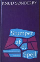 Billede af bogen Stumper af et spejl: Et Knud Sønderby - udvalg